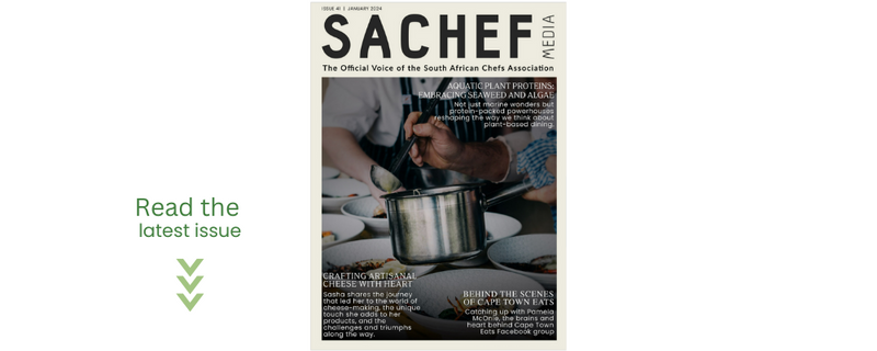 SA Chef Media #41 | February 2024 - Your FREE Copy