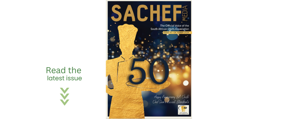 SA Chef Media #45 | October 2024 - Your FREE Copy