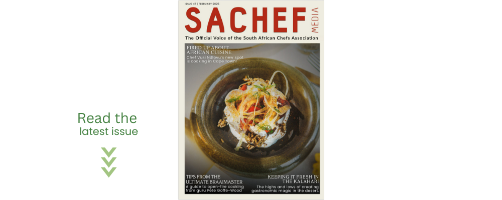 SA Chef Media #47 | February 2025 - Your FREE Copy