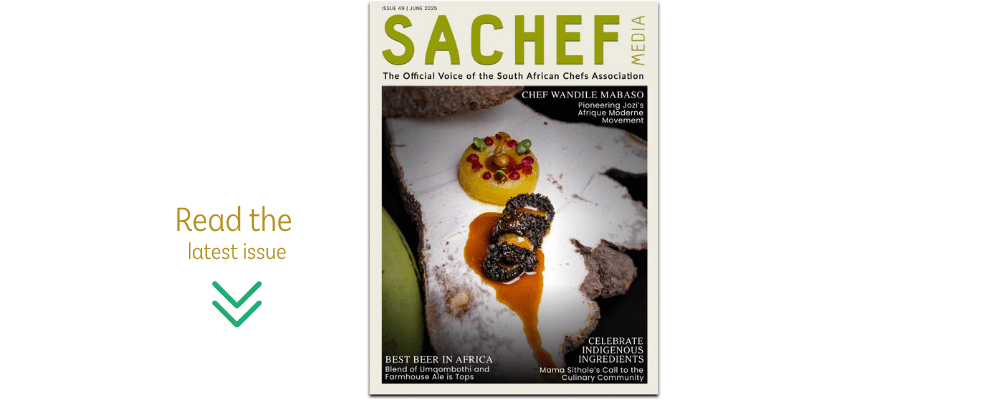 SA Chef Media #49 | June 2025 - Your FREE Copy